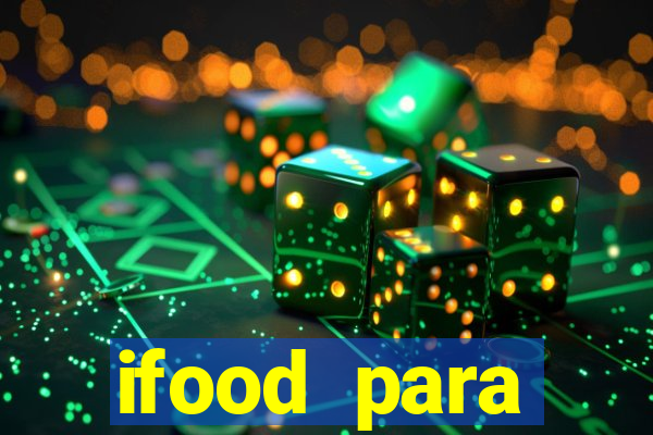 ifood para restaurante login