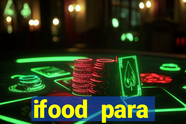 ifood para restaurante login