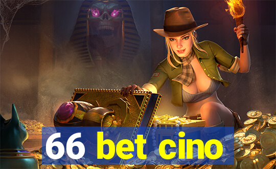 66 bet cino