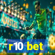 r10 bet