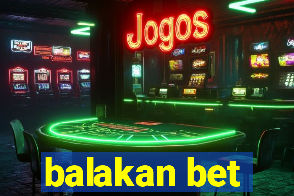 balakan bet