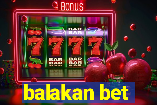 balakan bet