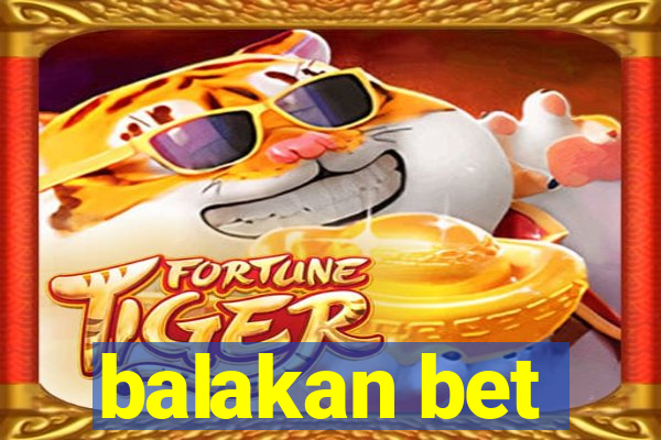 balakan bet