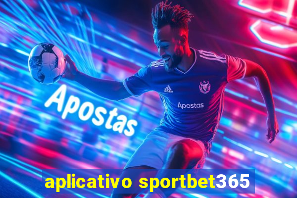 aplicativo sportbet365