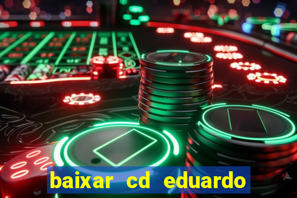 baixar cd eduardo costa 2023