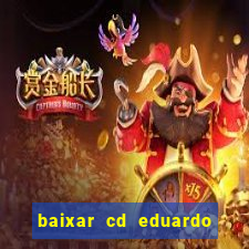 baixar cd eduardo costa 2023