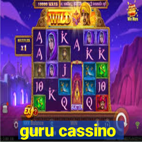 guru cassino