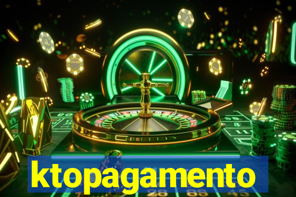 ktopagamento