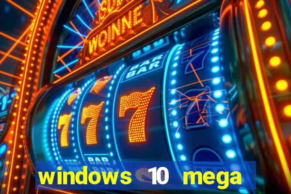 windows 10 mega lite torrent