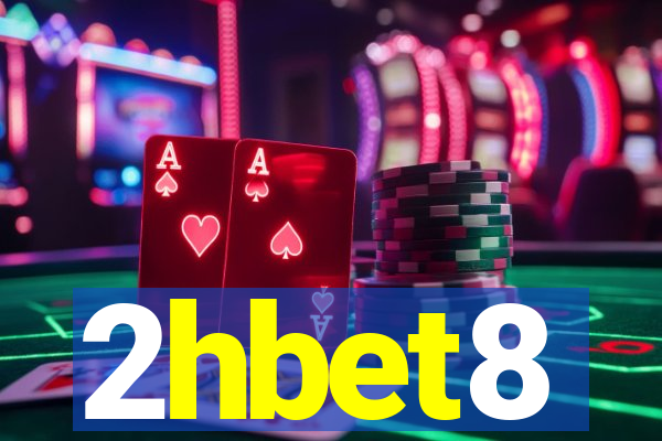 2hbet8