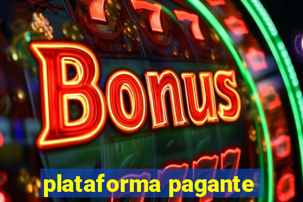 plataforma pagante