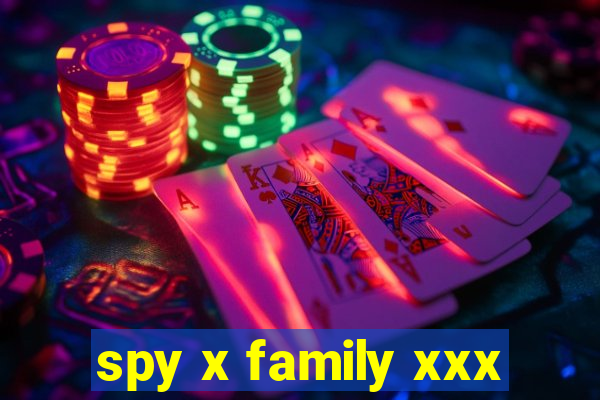 spy x family xxx