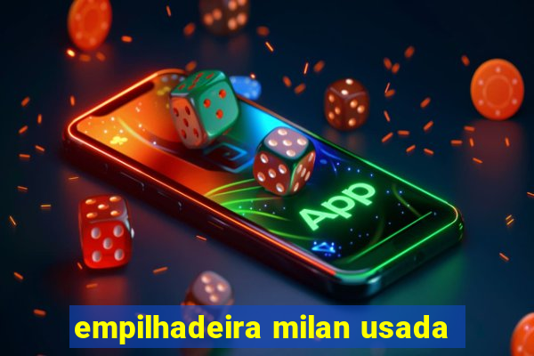 empilhadeira milan usada