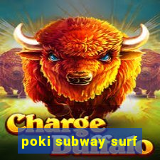 poki subway surf