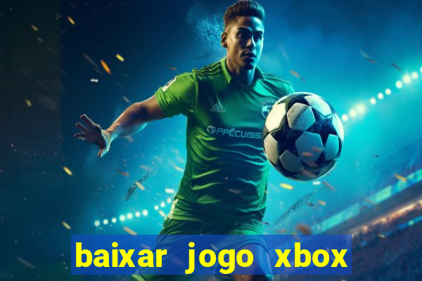 baixar jogo xbox 360 rgh