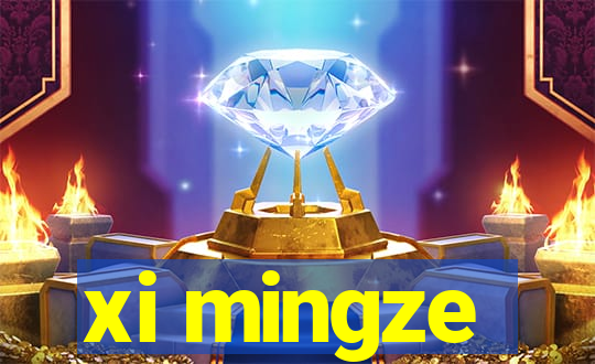 xi mingze