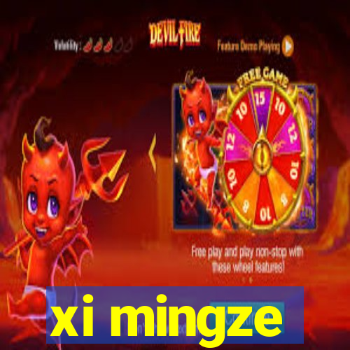 xi mingze