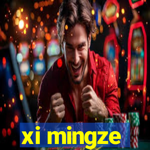 xi mingze