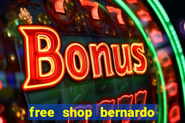 free shop bernardo de irigoyen