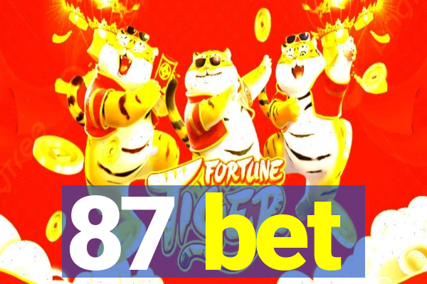 87 bet