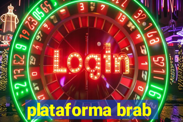 plataforma brab