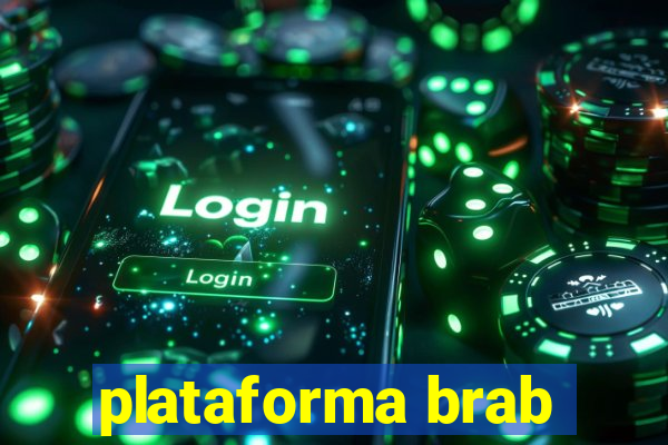 plataforma brab