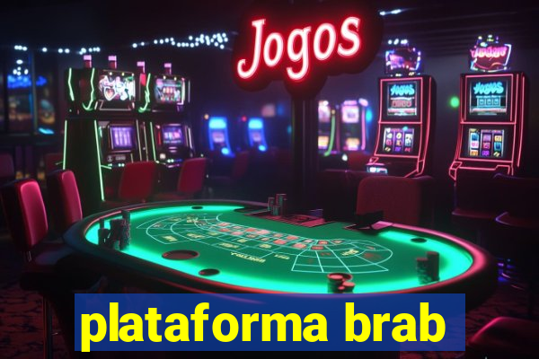 plataforma brab