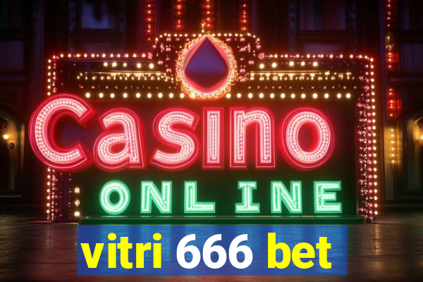 vitri 666 bet