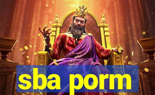 sba porm