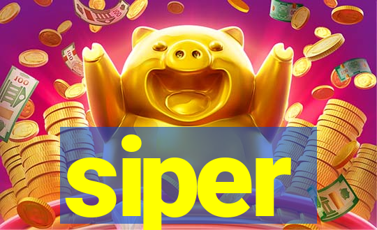 siper