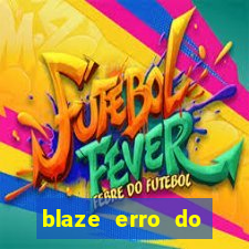 blaze erro do servidor interno