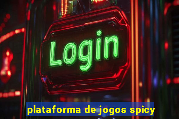 plataforma de jogos spicy