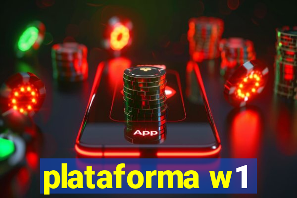 plataforma w1