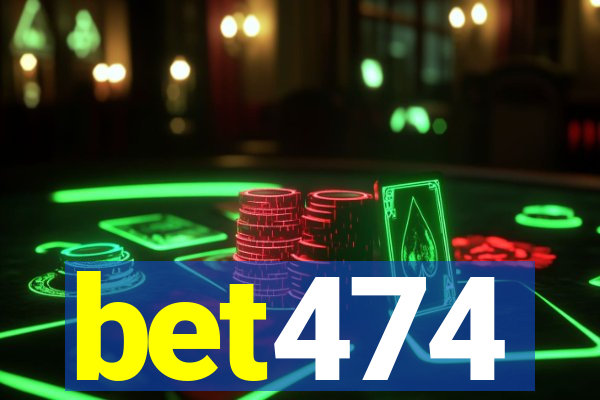 bet474