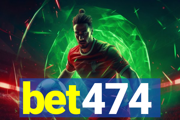 bet474