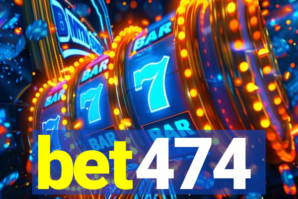 bet474