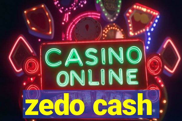 zedo cash