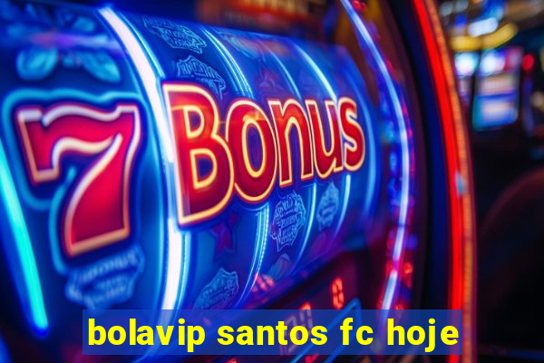 bolavip santos fc hoje