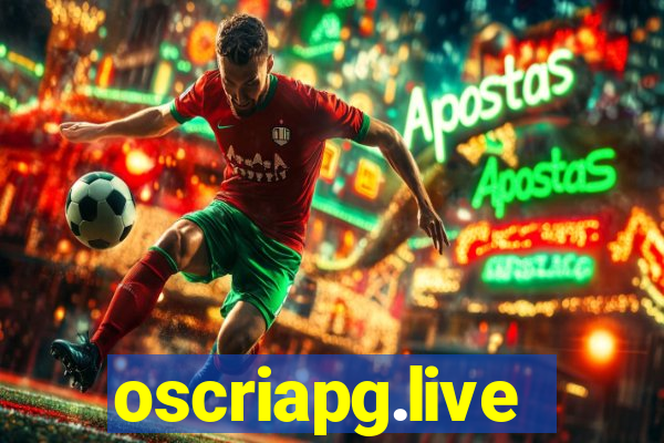 oscriapg.live