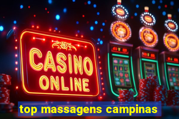 top massagens campinas