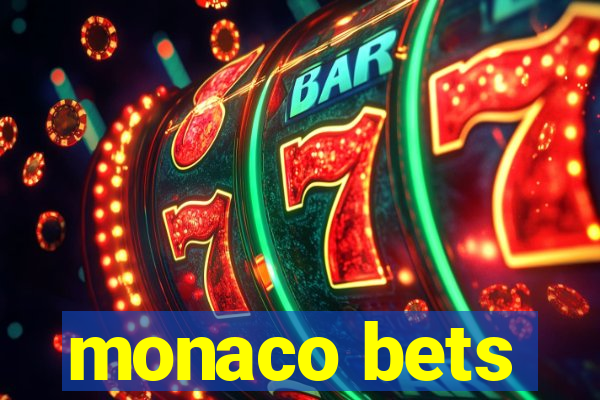 monaco bets