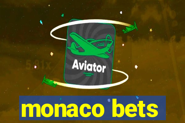 monaco bets