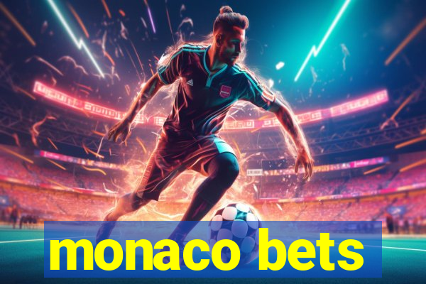 monaco bets