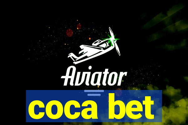 coca bet