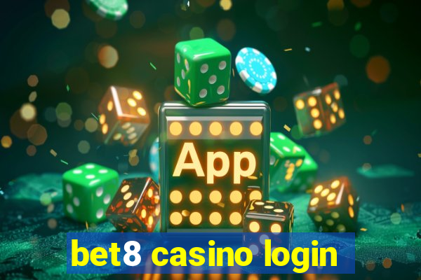 bet8 casino login