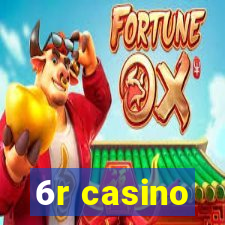 6r casino