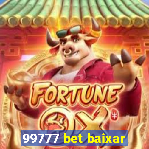 99777 bet baixar