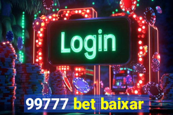 99777 bet baixar