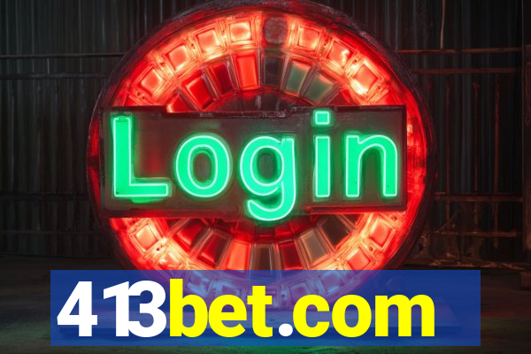 413bet.com