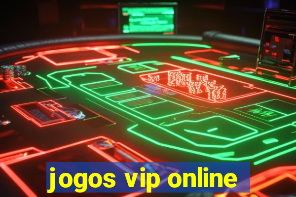 jogos vip online